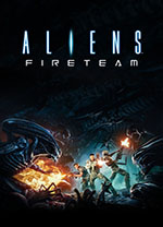 异形火力小队(Aliens Fireteam Elite) v1.0.5.114925